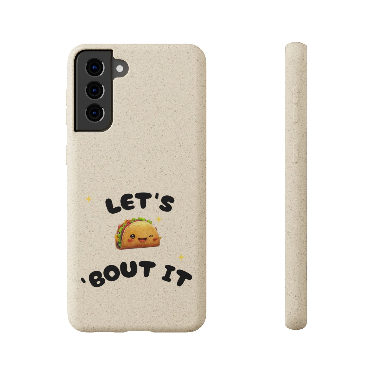 Let's Taco 'Bout It Design - Biodegradable Phone Case