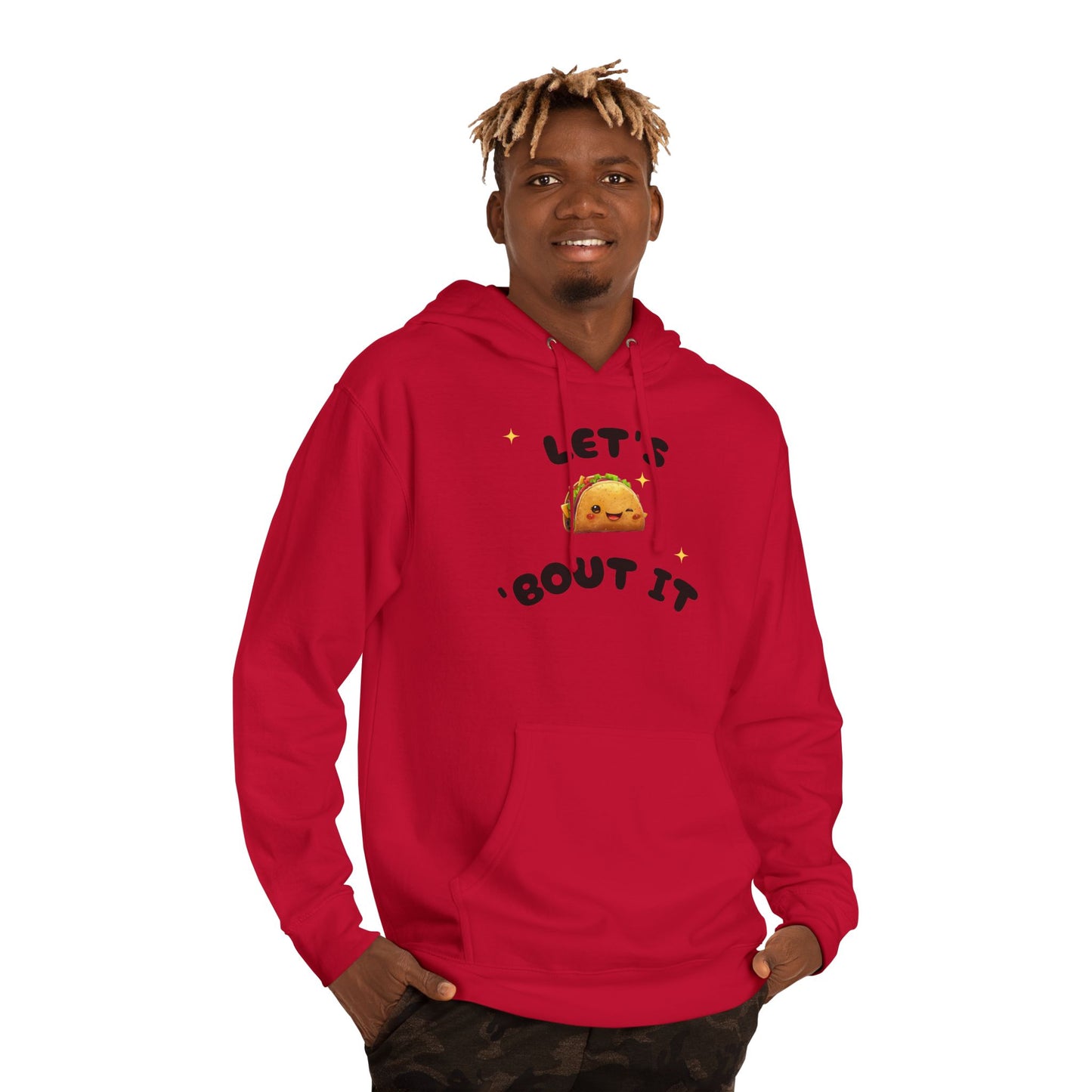 Let's Taco 'Bout It Hoodie