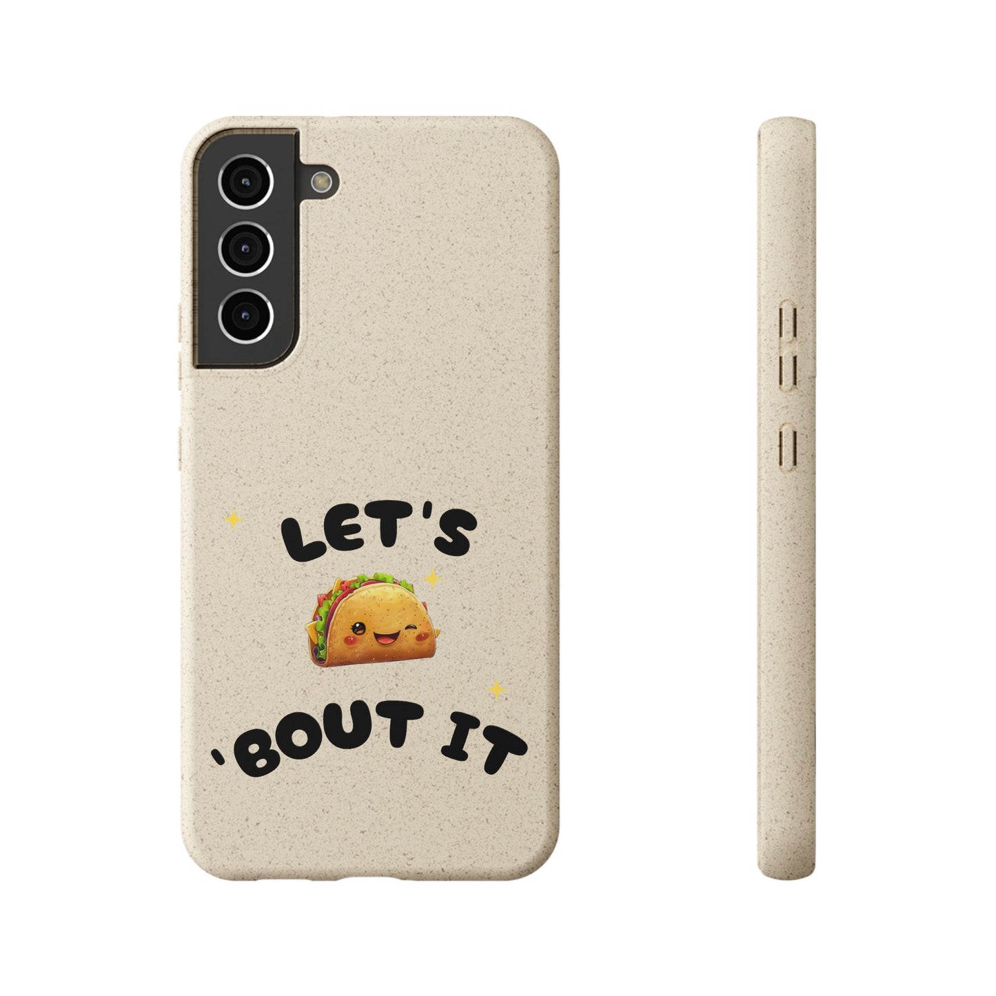 Let's Taco 'Bout It Design - Biodegradable Phone Case