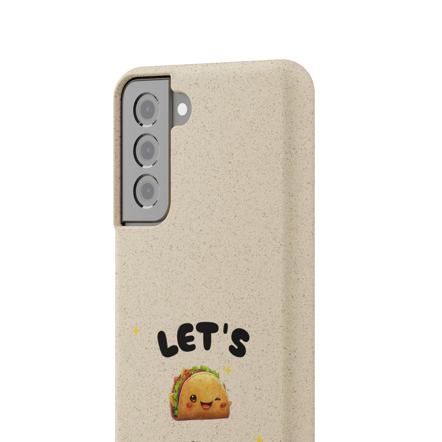 Let's Taco 'Bout It Design - Biodegradable Phone Case