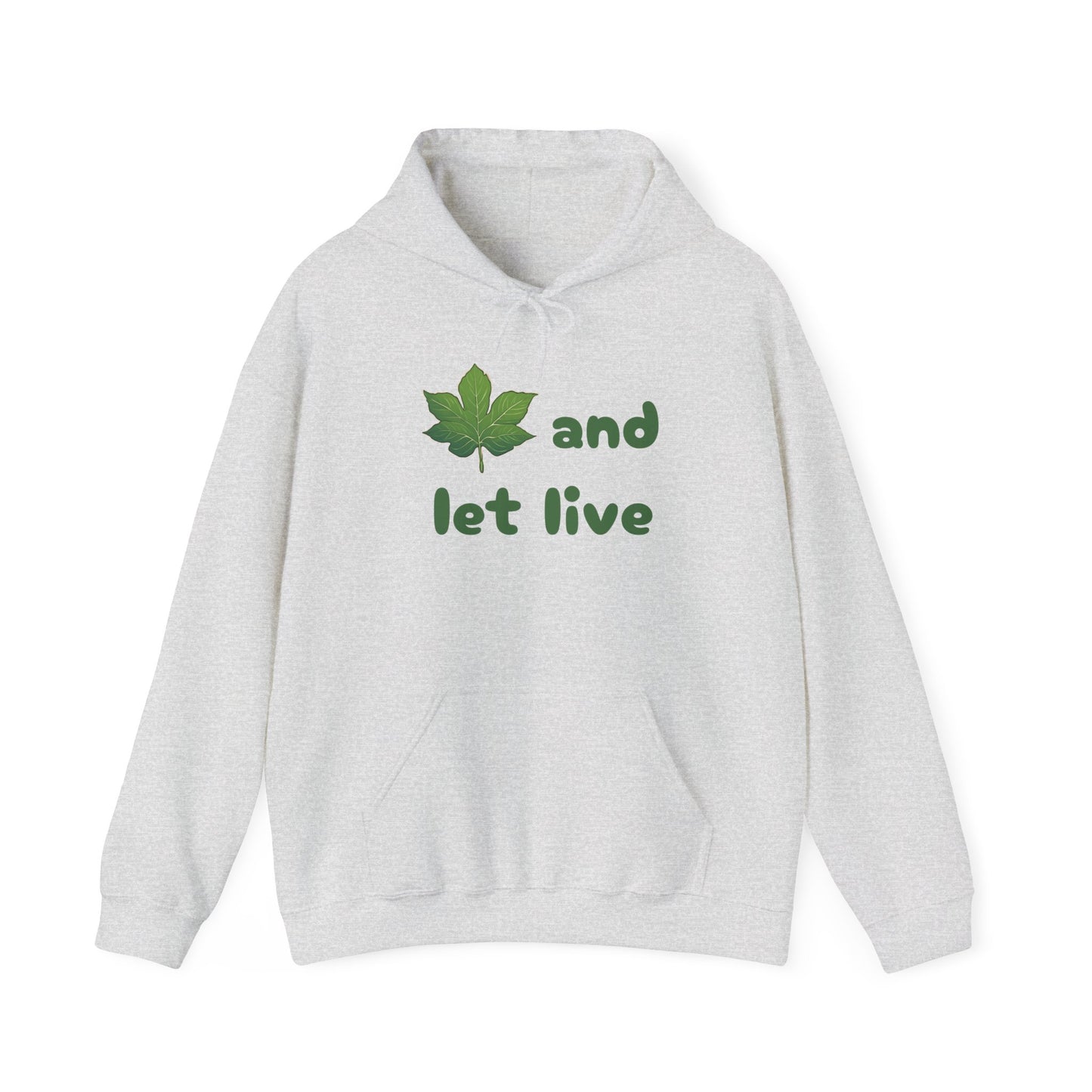 Leaf and Let Live Hoodie (Live and let Live pun)