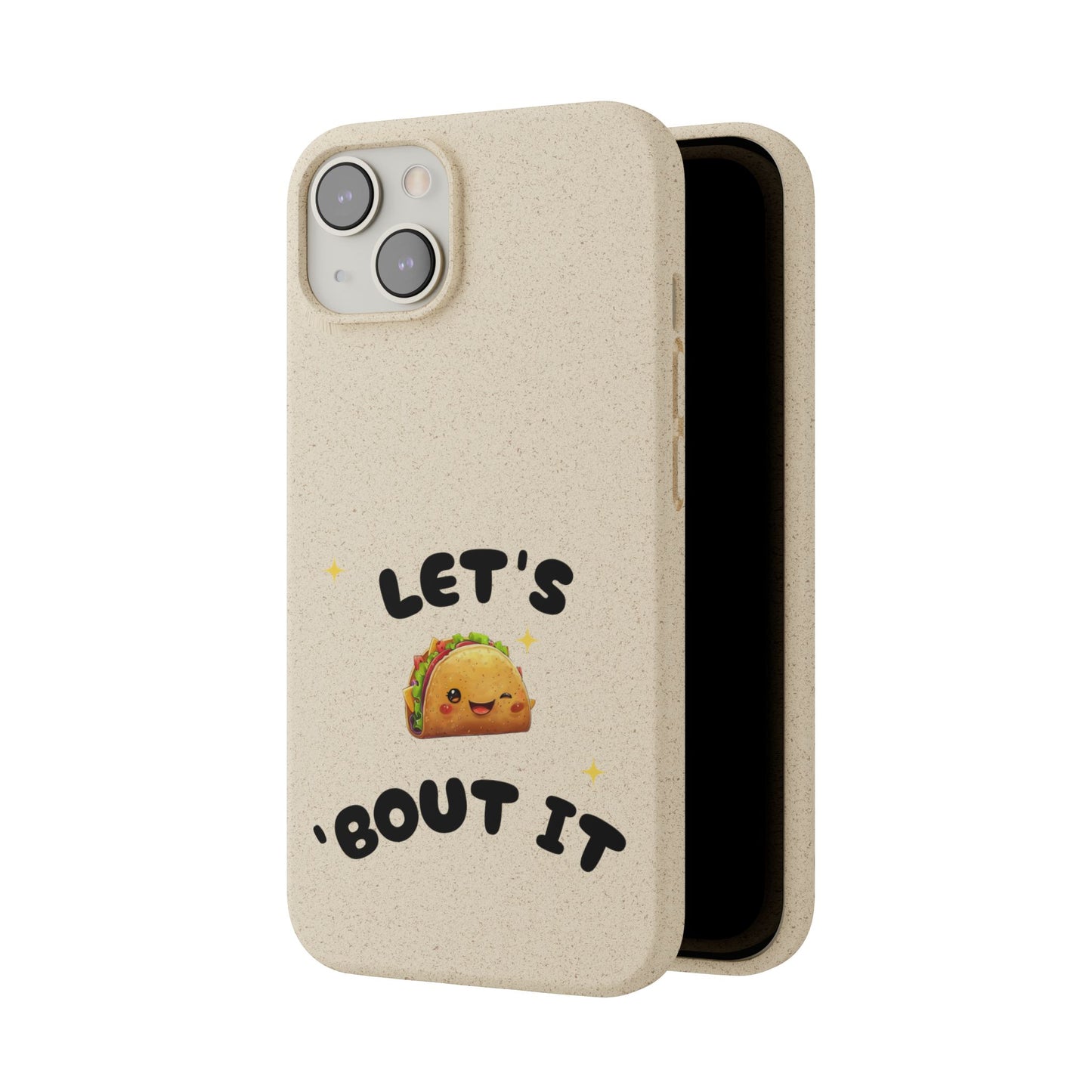 Let's Taco 'Bout It Design - Biodegradable Phone Case