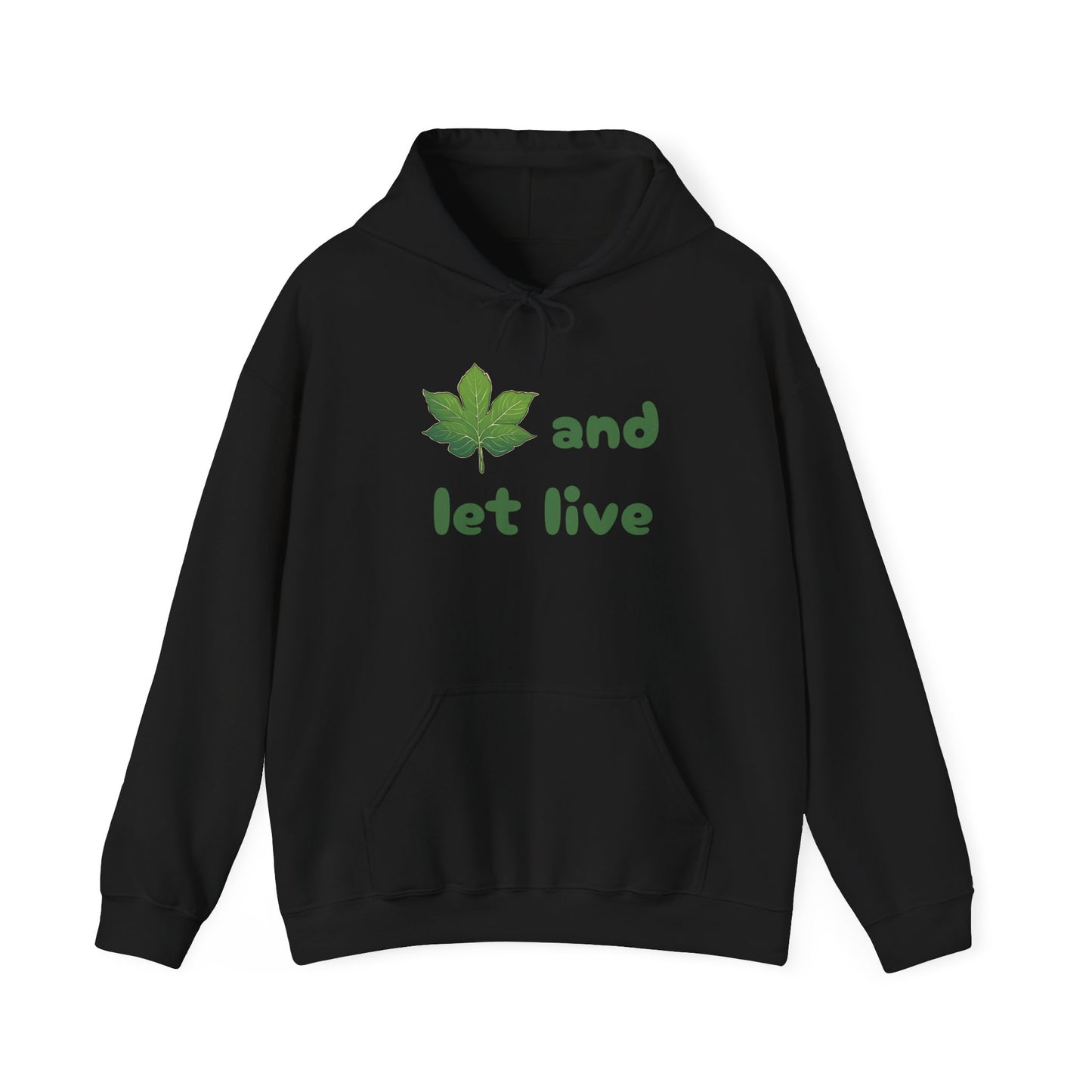 Leaf and Let Live Hoodie (Live and let Live pun)