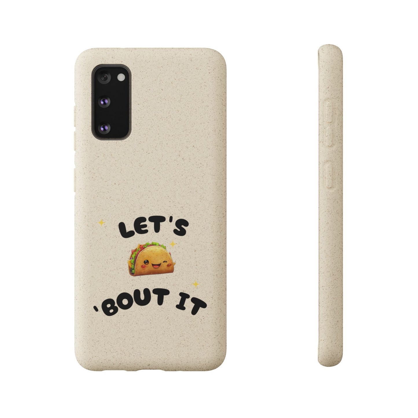 Let's Taco 'Bout It Design - Biodegradable Phone Case