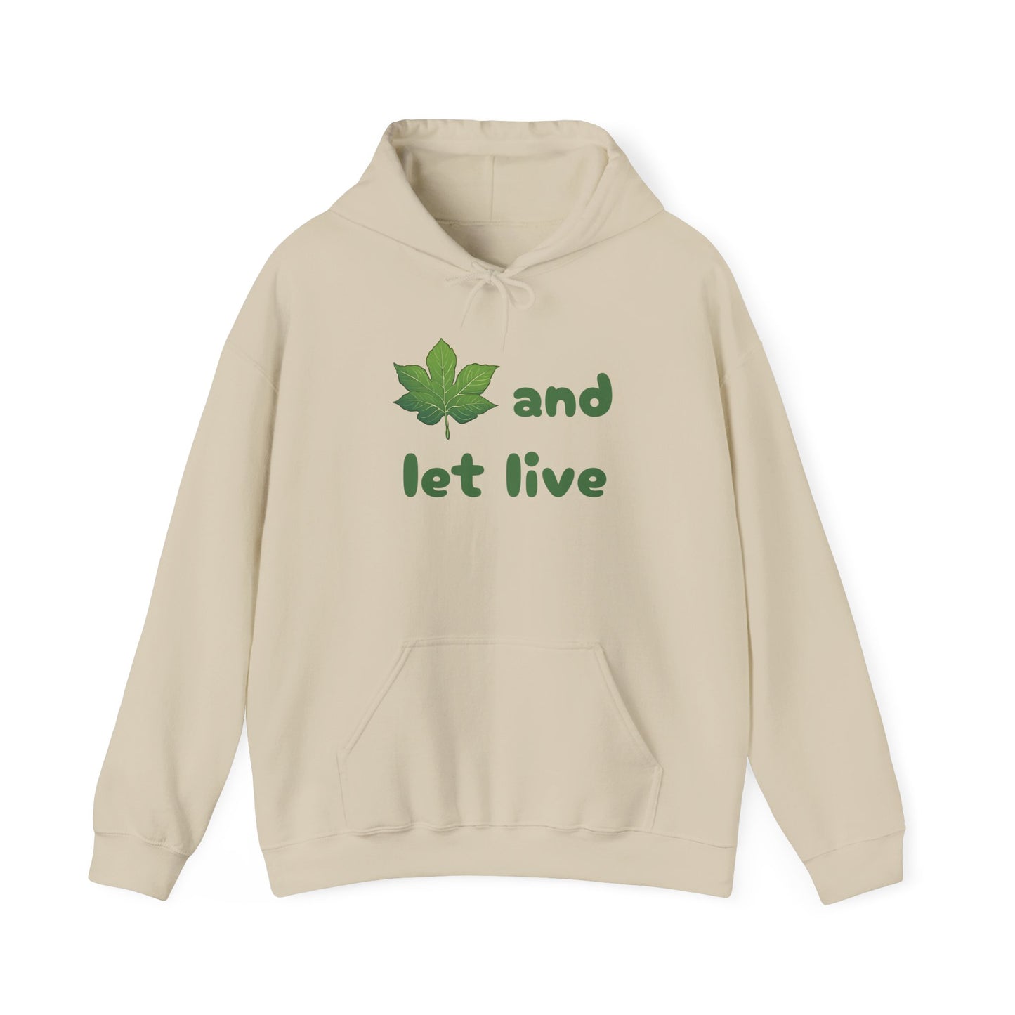 Leaf and Let Live Hoodie (Live and let Live pun)