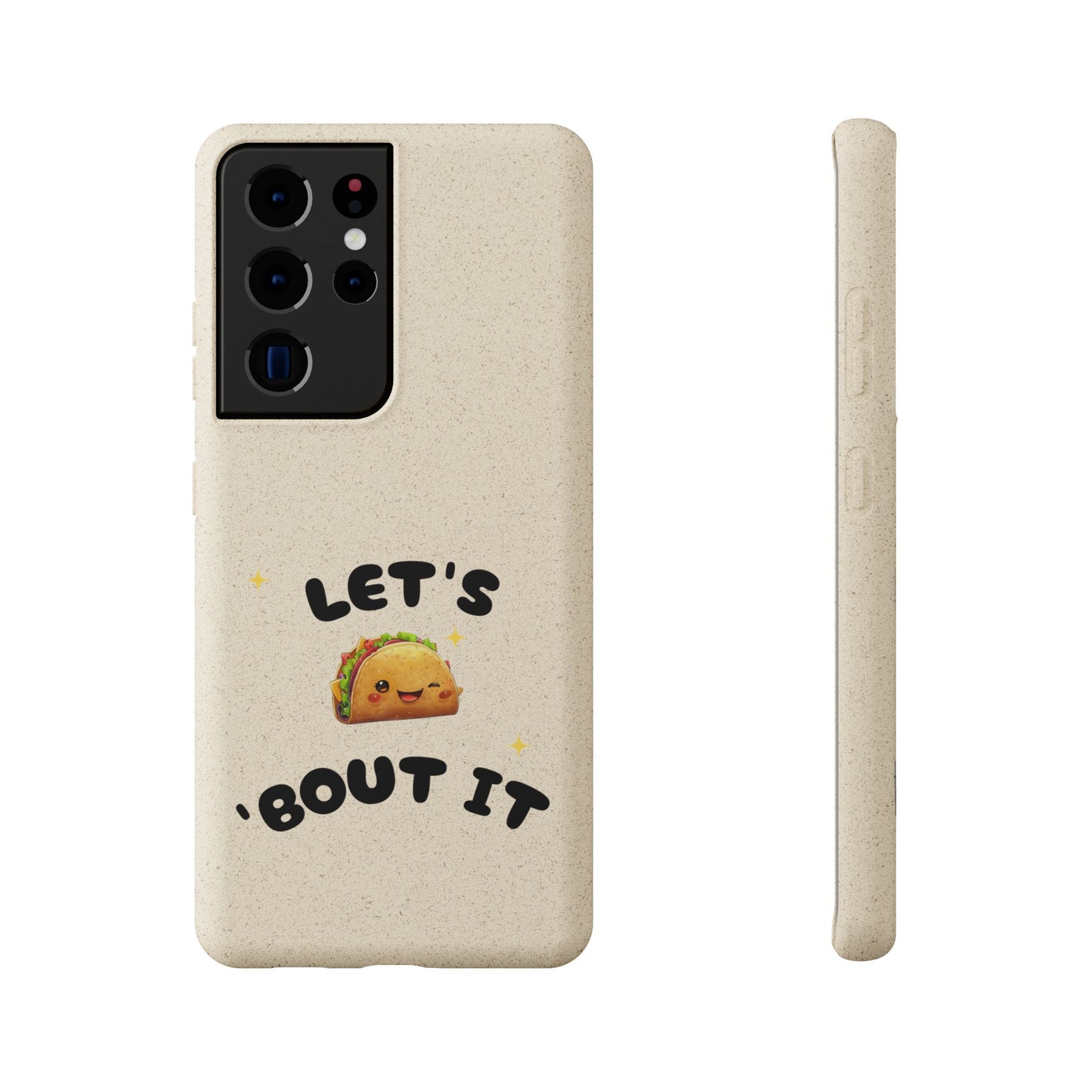 Let's Taco 'Bout It Design - Biodegradable Phone Case
