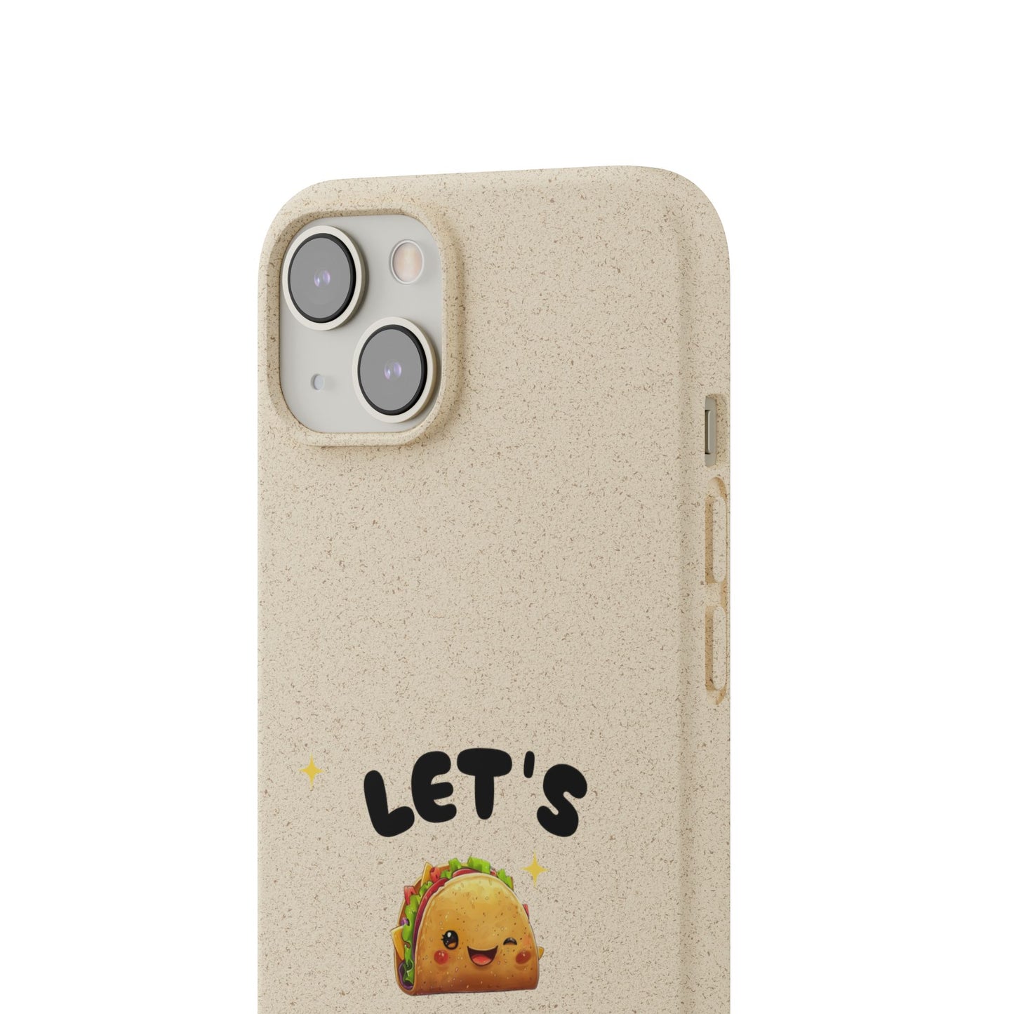 Let's Taco 'Bout It Design - Biodegradable Phone Case