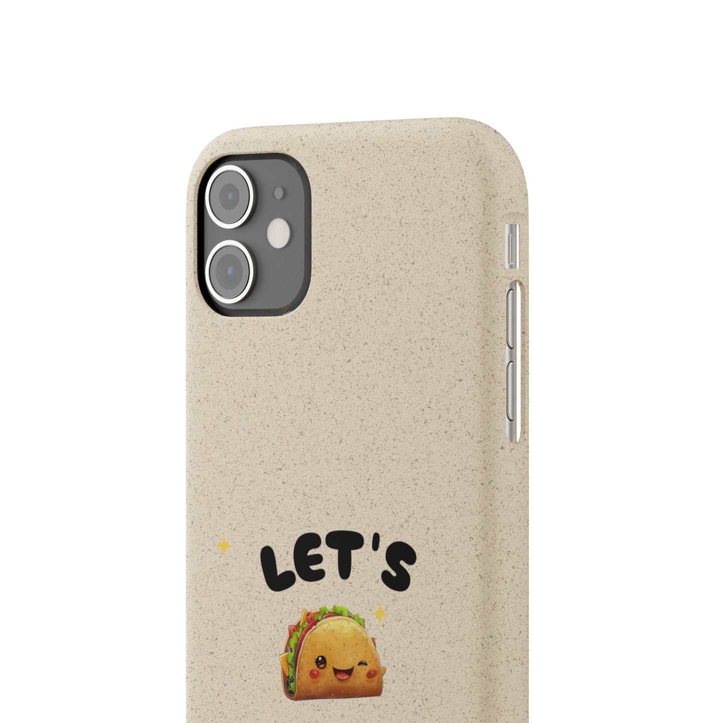 Let's Taco 'Bout It Design - Biodegradable Phone Case