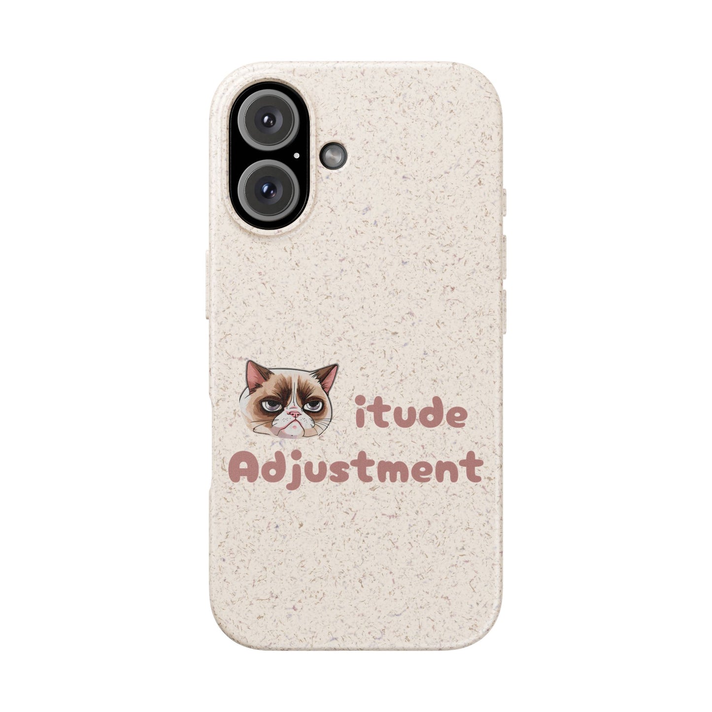 Phone Case - Cat-itude Adjustment Biodegradable Phone Case