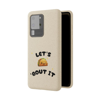 Let's Taco 'Bout It Design - Biodegradable Phone Case