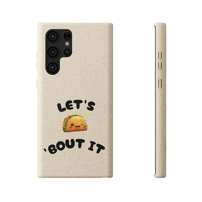 Let's Taco 'Bout It Design - Biodegradable Phone Case