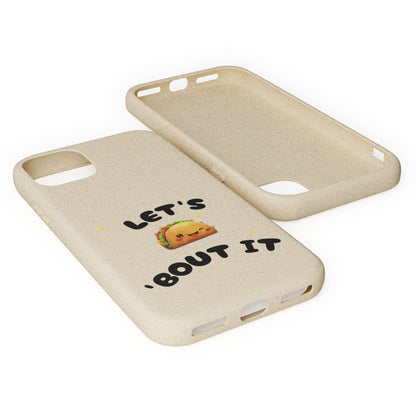 Let's Taco 'Bout It Design - Biodegradable Phone Case