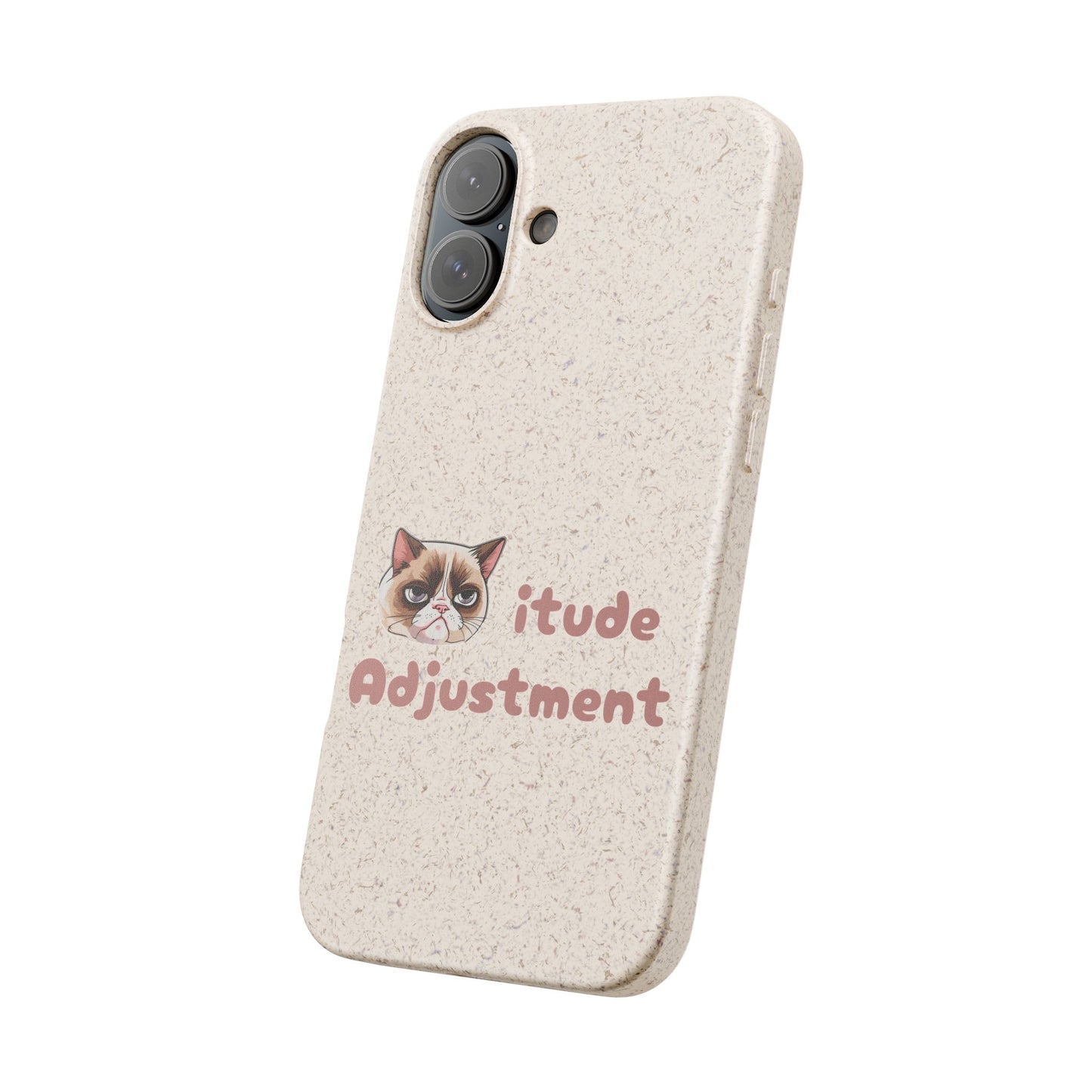 Phone Case - Cat-itude Adjustment Biodegradable Phone Case