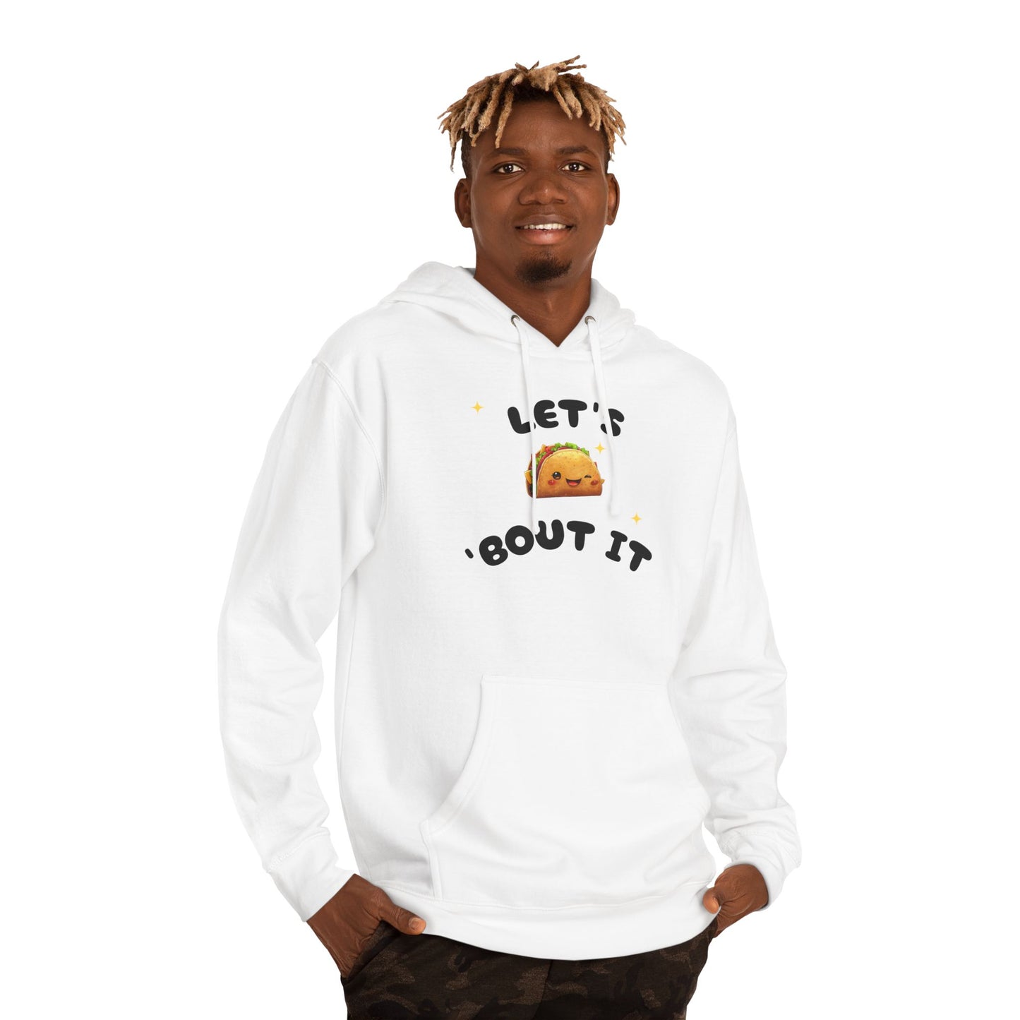 Let's Taco 'Bout It Hoodie