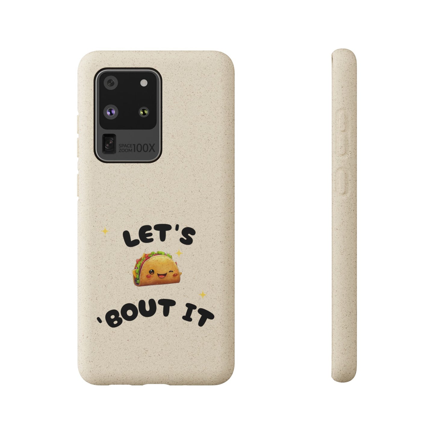 Let's Taco 'Bout It Design - Biodegradable Phone Case
