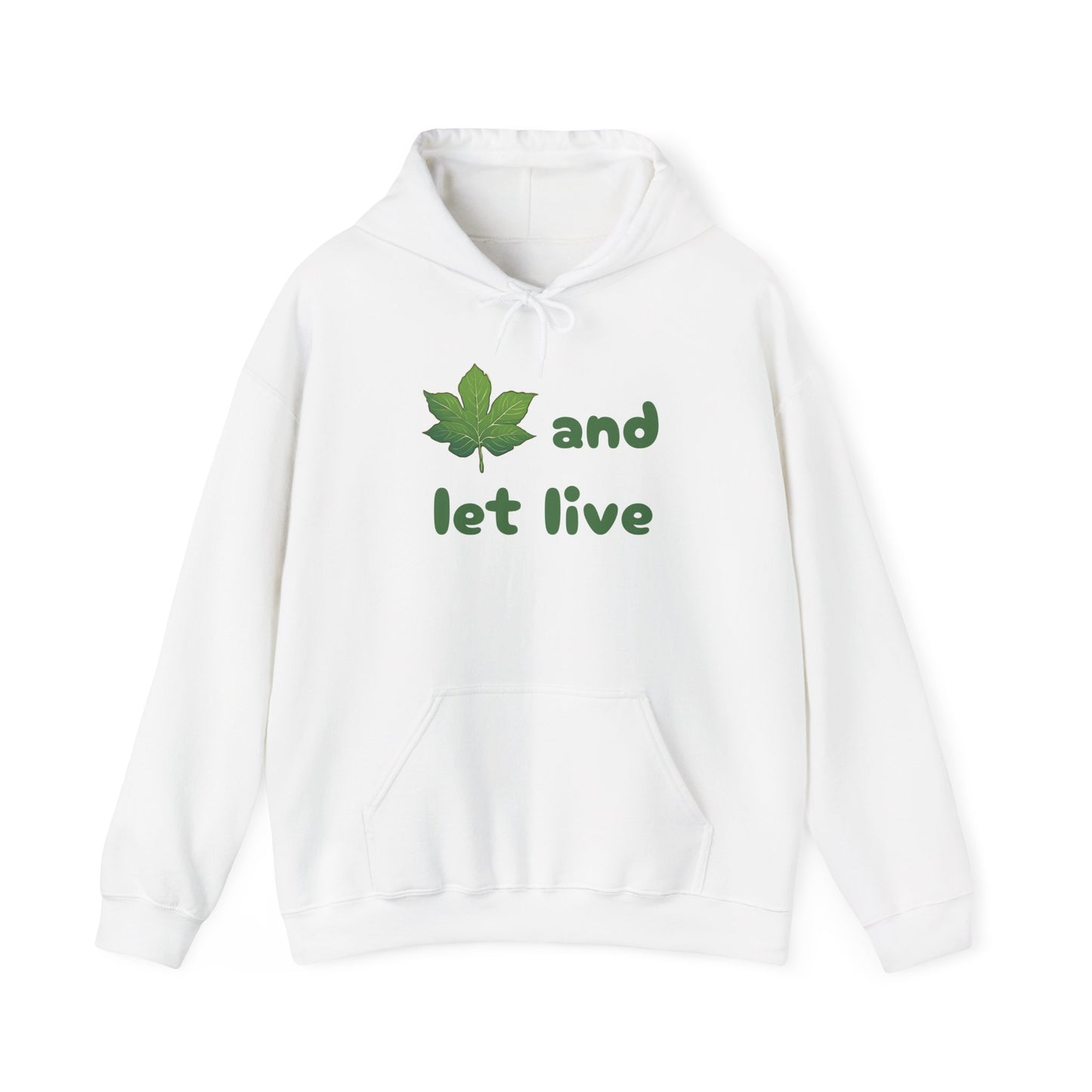 Leaf and Let Live Hoodie (Live and let Live pun)