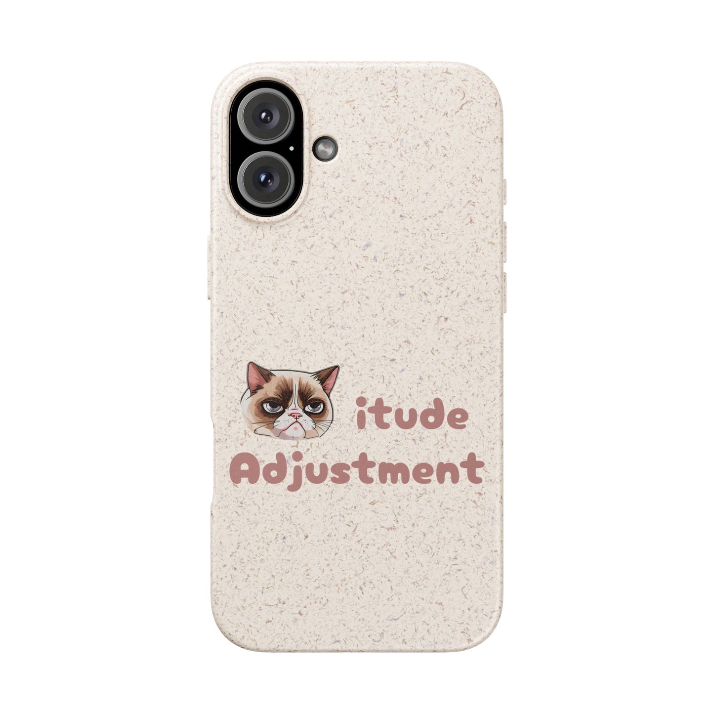 Phone Case - Cat-itude Adjustment Biodegradable Phone Case