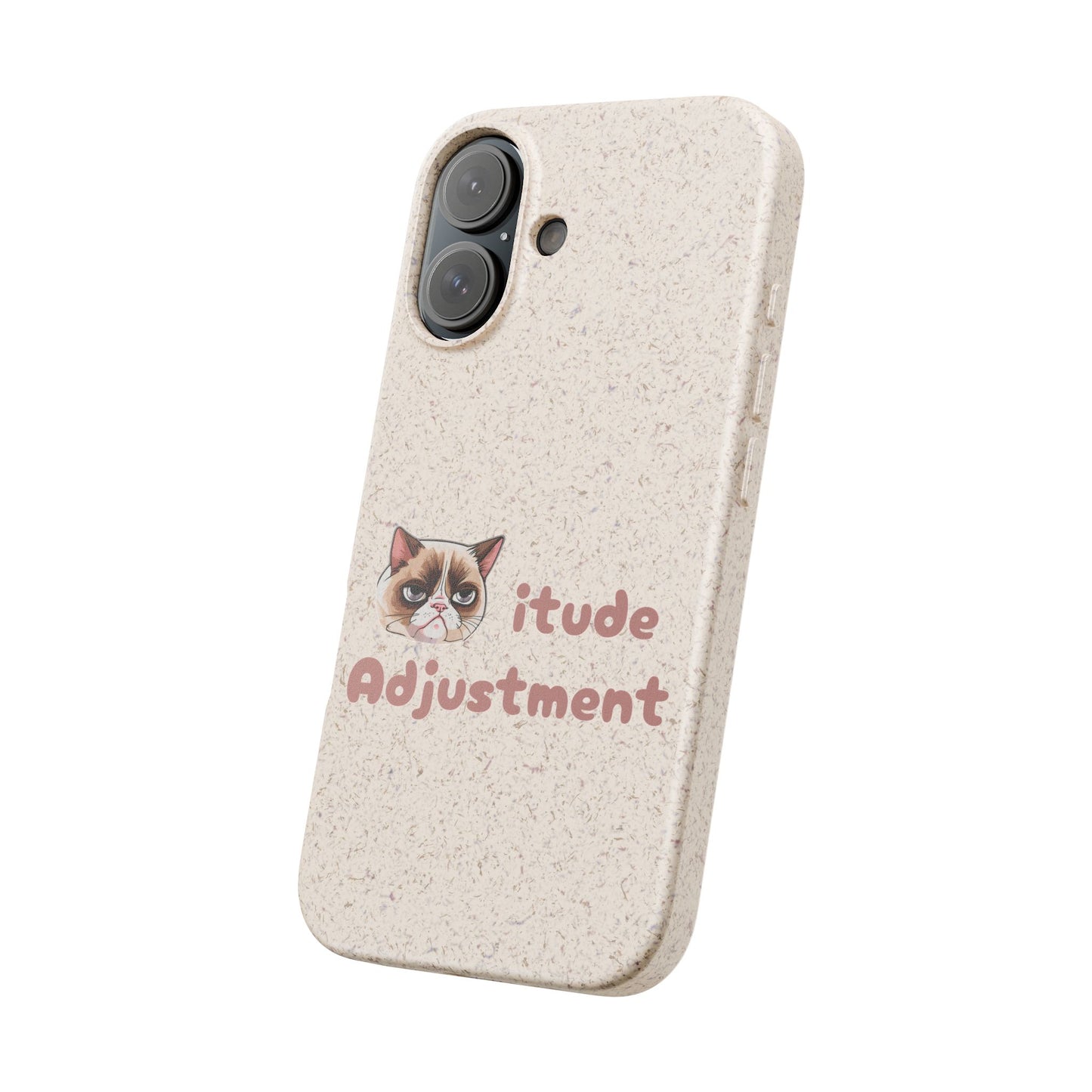 Phone Case - Cat-itude Adjustment Biodegradable Phone Case
