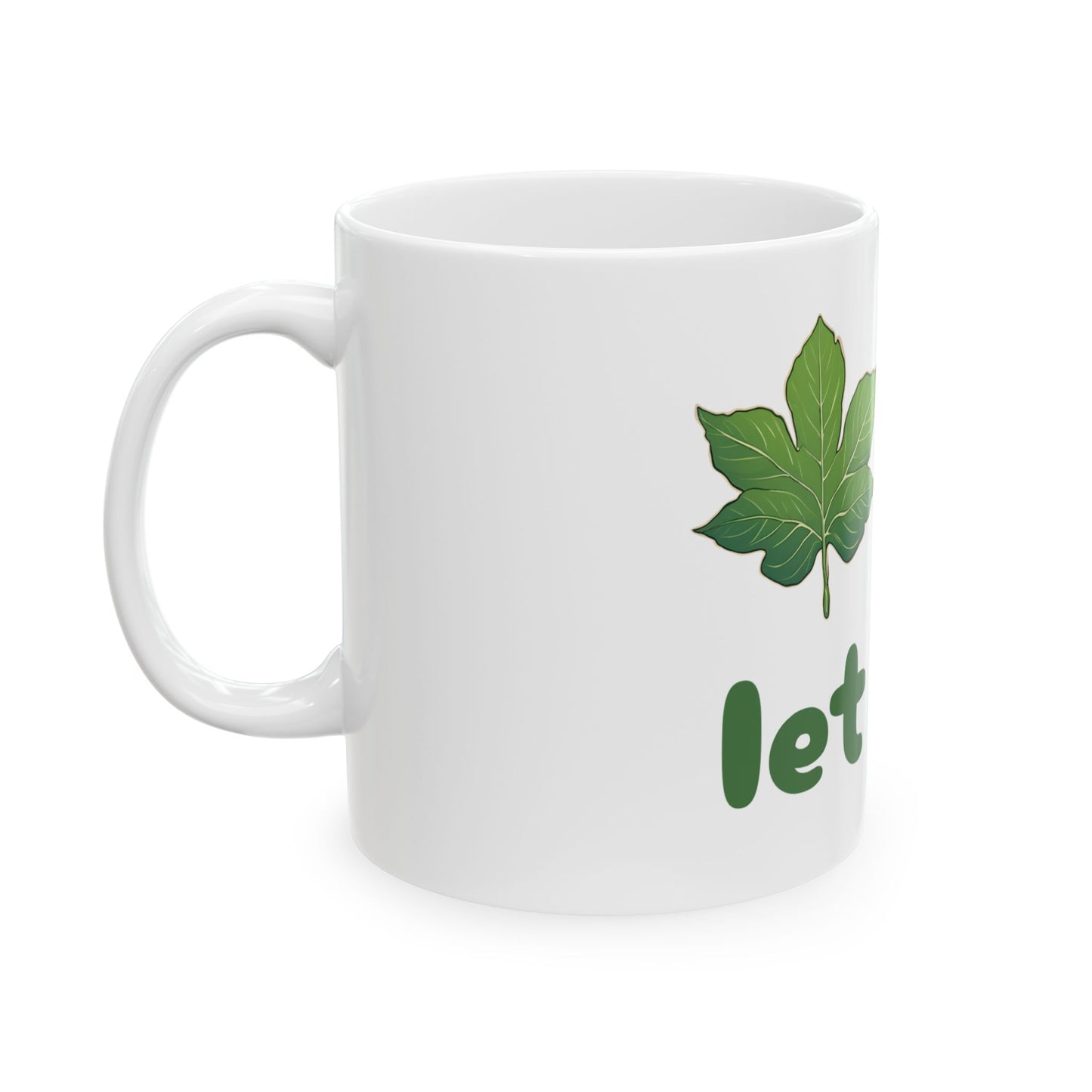 Leaf and Let Live Coffee Mug 11oz