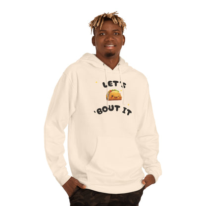 Let's Taco 'Bout It Hoodie